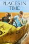 [Time Is Eternity 01] • Places in Time · A Friends to Lovers Contemporary Gay Romance